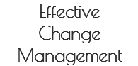 Effective
Change Management 